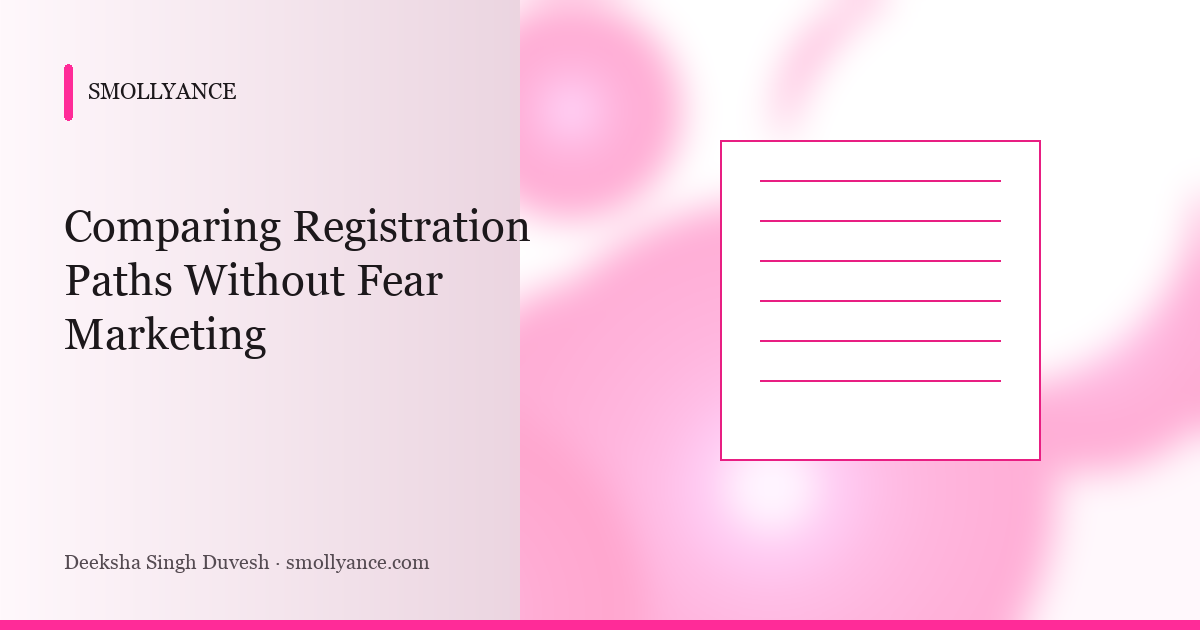Comparing Registration Paths Without Fear Marketing