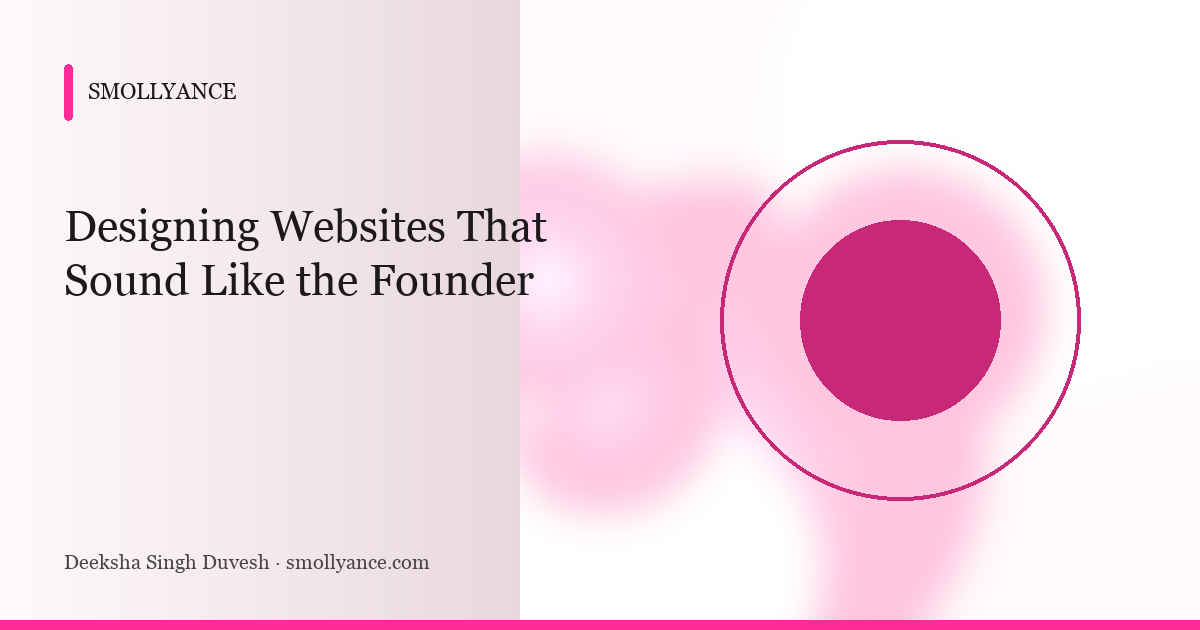 Designing Websites That Sound Like the Founder