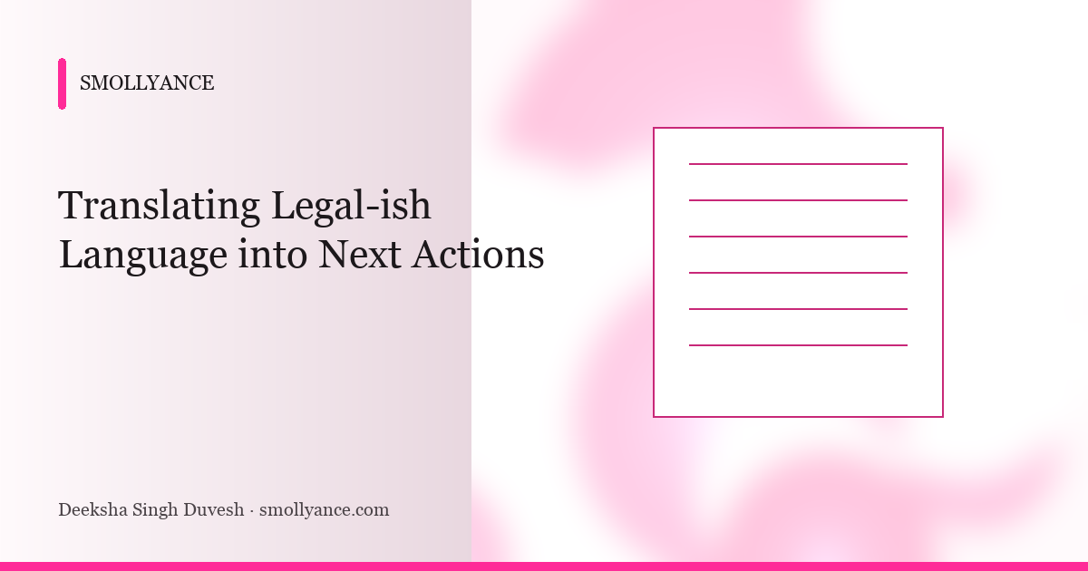 Translating Legal-ish Language into Next Actions
