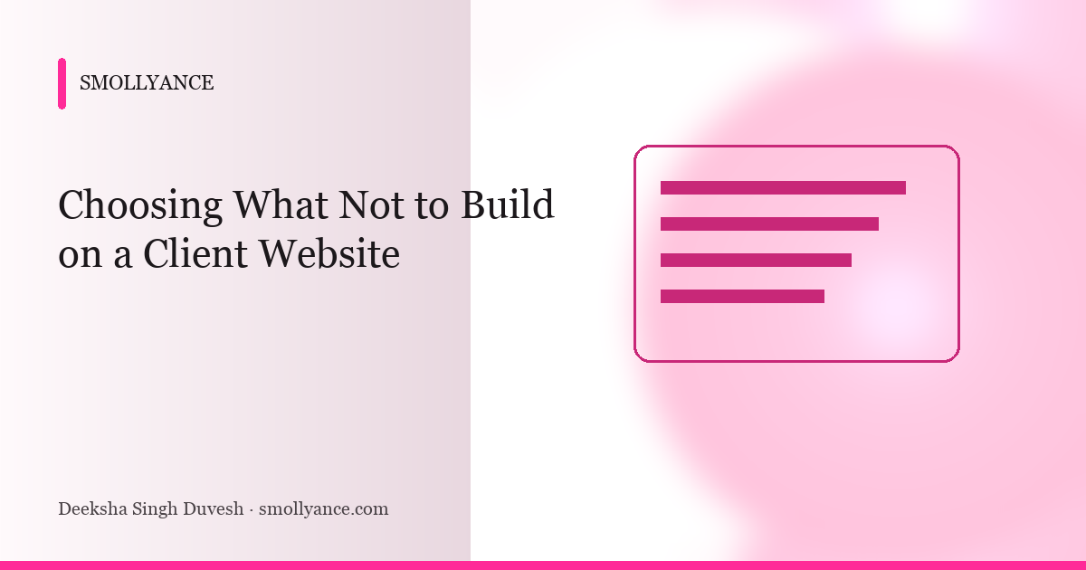 Choosing What Not to Build on a Client Website