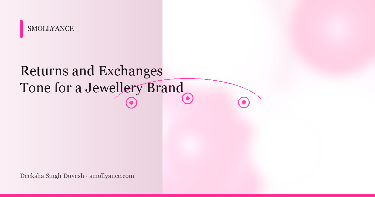 Returns and Exchanges Tone for a Jewellery Brand