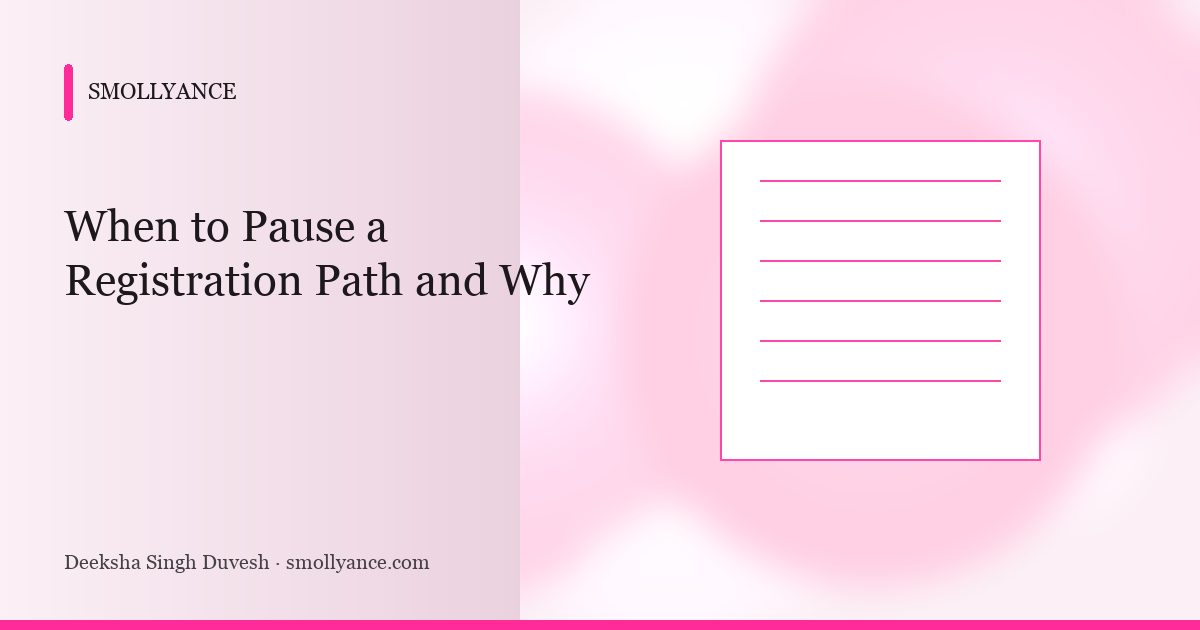 When to Pause a Registration Path and Why