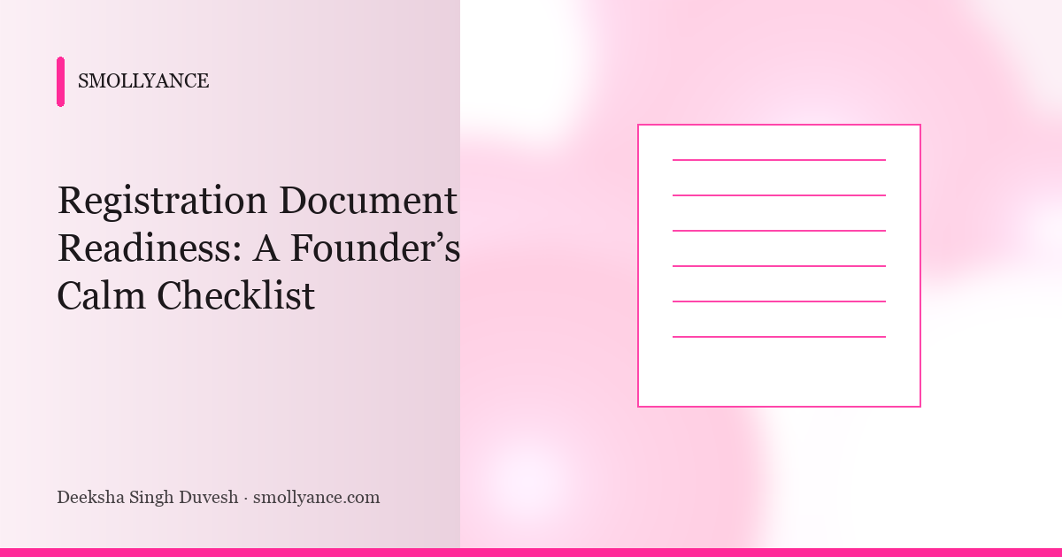 Registration Document Readiness: A Founder’s Calm Checklist