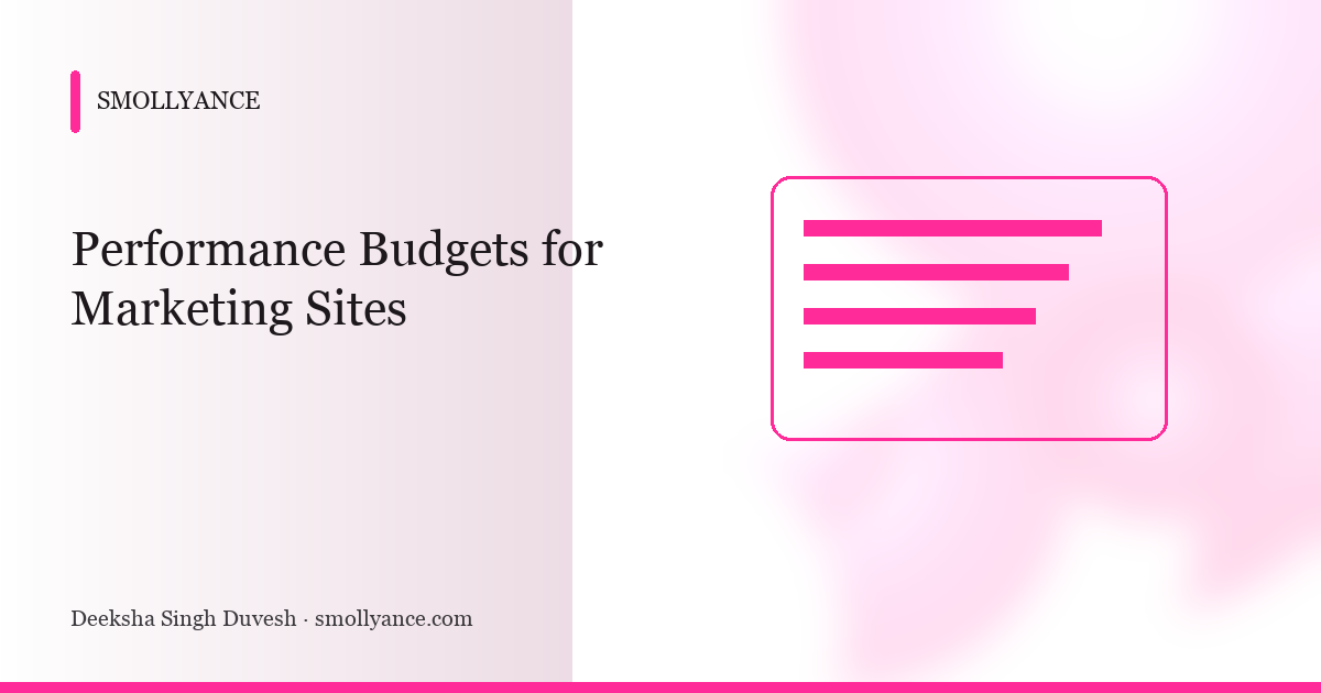 Performance Budgets for Marketing Sites